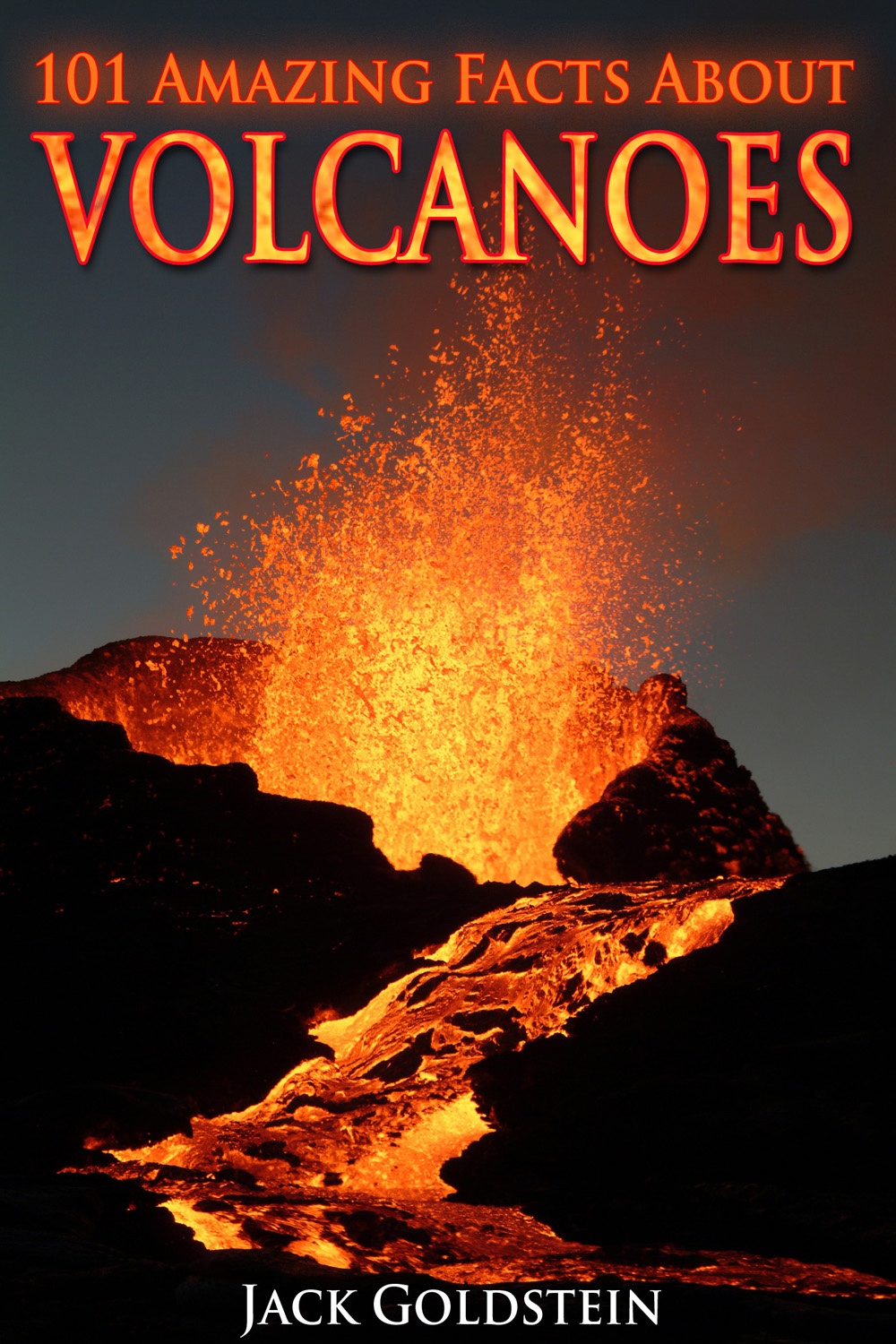 101 Amazing Facts about Volcanoes | Andrews UK Limited