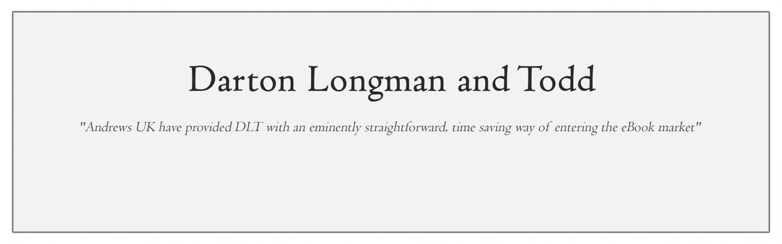 Darton Longman Testimonial